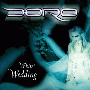 Doro : White Wedding